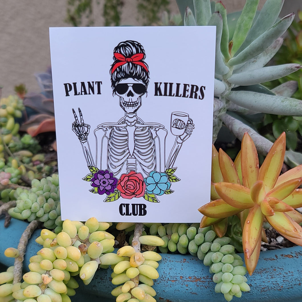 Plant Killers Club sticker